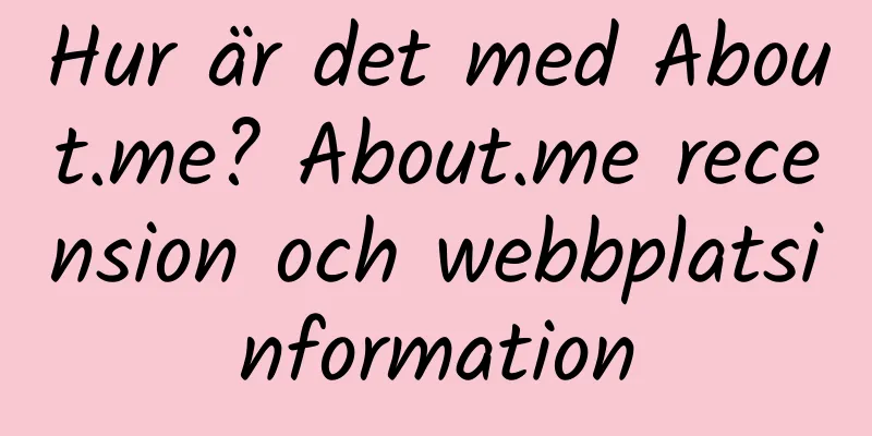 Hur är det med About.me? About.me recension och webbplatsinformation