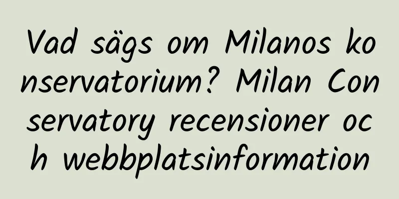 Vad sägs om Milanos konservatorium? Milan Conservatory recensioner och webbplatsinformation