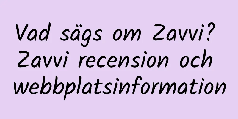 Vad sägs om Zavvi? Zavvi recension och webbplatsinformation