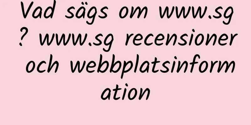 Vad sägs om www.sg? www.sg recensioner och webbplatsinformation