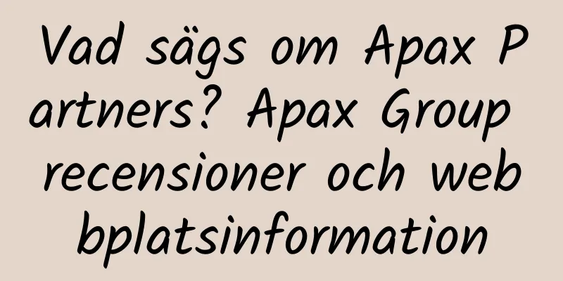 Vad sägs om Apax Partners? Apax Group recensioner och webbplatsinformation