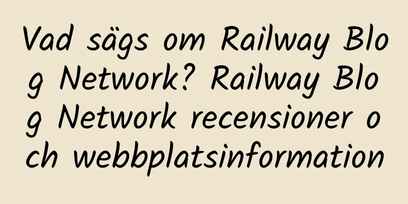 Vad sägs om Railway Blog Network? Railway Blog Network recensioner och webbplatsinformation
