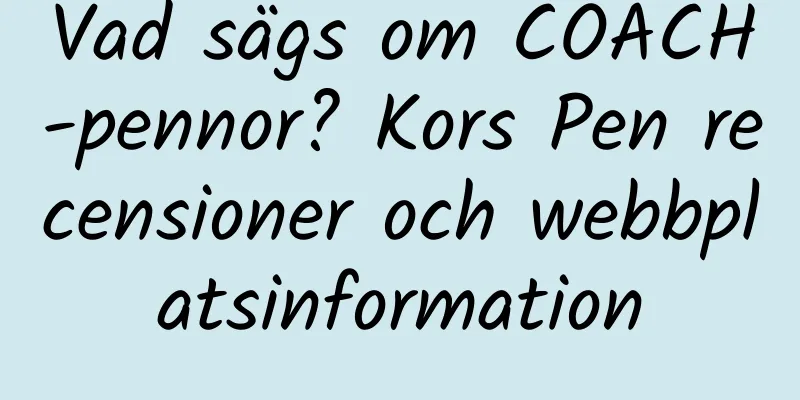 Vad sägs om COACH-pennor? Kors Pen recensioner och webbplatsinformation