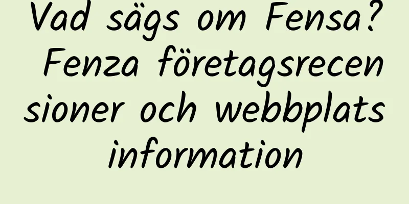 Vad sägs om Fensa? Fenza företagsrecensioner och webbplatsinformation