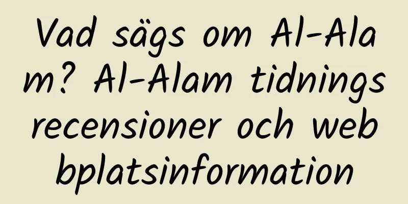 Vad sägs om Al-Alam? Al-Alam tidningsrecensioner och webbplatsinformation