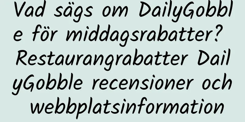Vad sägs om DailyGobble för middagsrabatter? Restaurangrabatter DailyGobble recensioner och webbplatsinformation