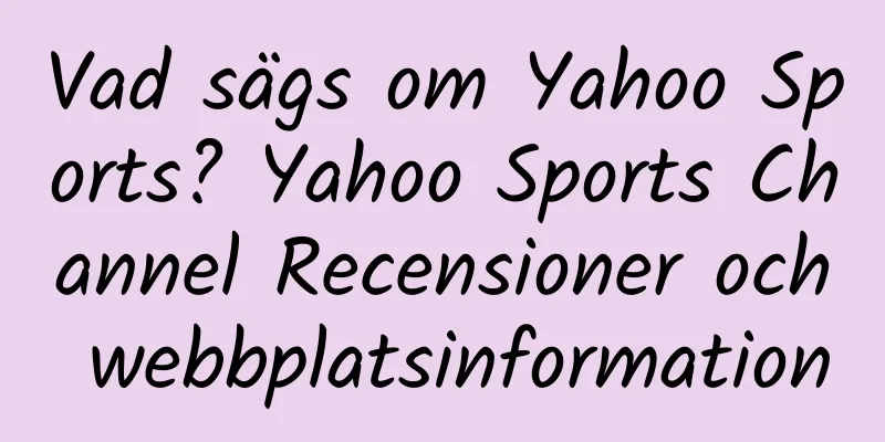 Vad sägs om Yahoo Sports? Yahoo Sports Channel Recensioner och webbplatsinformation