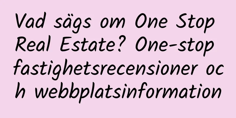 Vad sägs om One Stop Real Estate? One-stop fastighetsrecensioner och webbplatsinformation