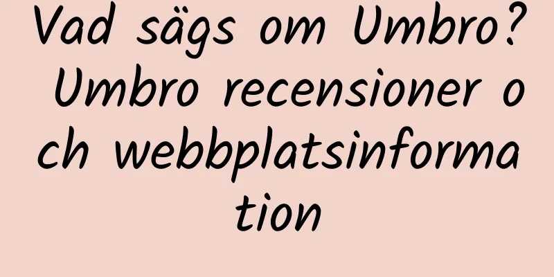Vad sägs om Umbro? Umbro recensioner och webbplatsinformation