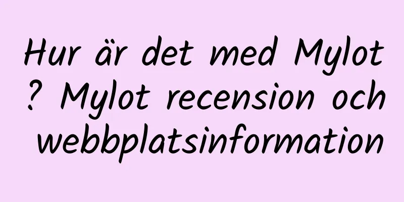Hur är det med Mylot? Mylot recension och webbplatsinformation