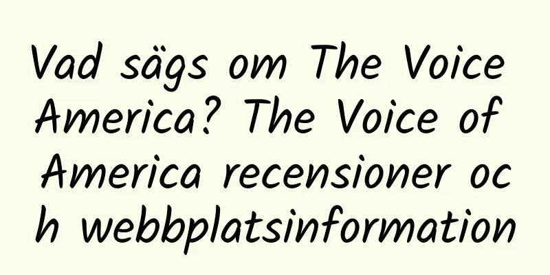 Vad sägs om The Voice America? The Voice of America recensioner och webbplatsinformation