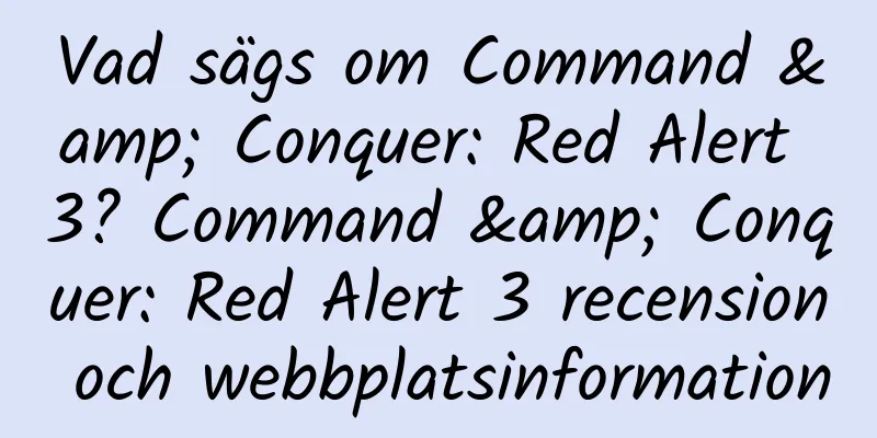 Vad sägs om Command & Conquer: Red Alert 3? Command & Conquer: Red Alert 3 recension och webbplatsinformation