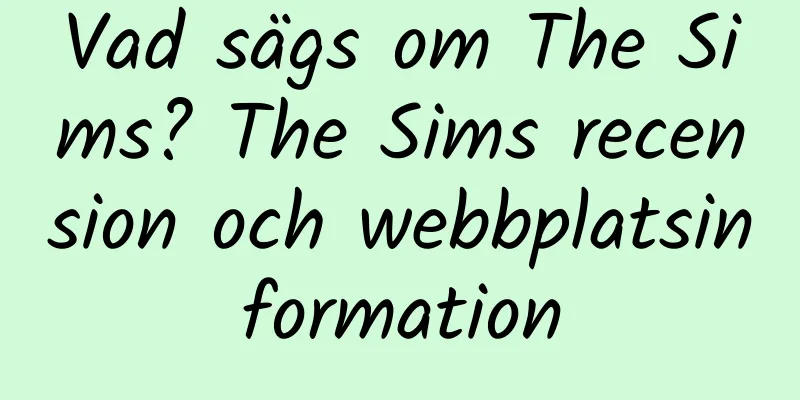 Vad sägs om The Sims? The Sims recension och webbplatsinformation