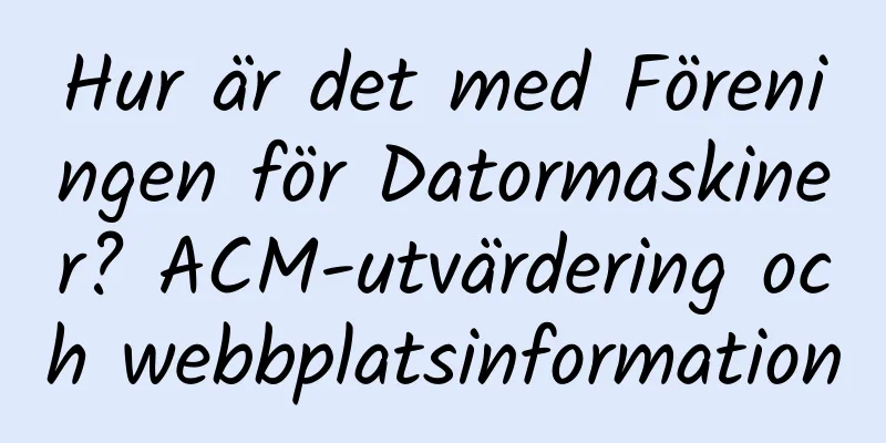Hur är det med Föreningen för Datormaskiner? ACM-utvärdering och webbplatsinformation