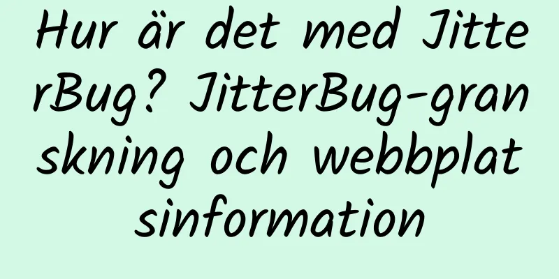 Hur är det med JitterBug? JitterBug-granskning och webbplatsinformation