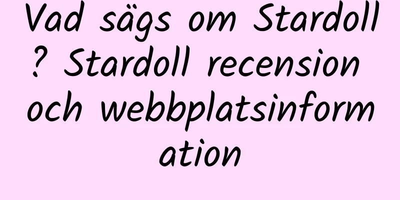Vad sägs om Stardoll? Stardoll recension och webbplatsinformation