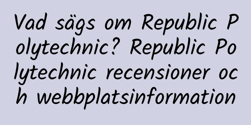 Vad sägs om Republic Polytechnic? Republic Polytechnic recensioner och webbplatsinformation