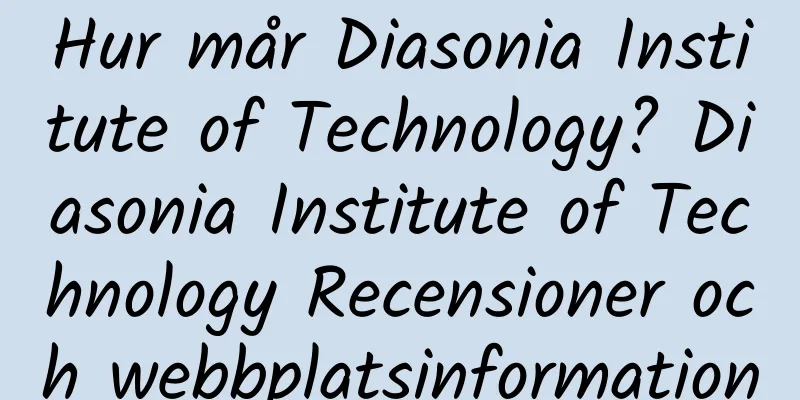 Hur mår Diasonia Institute of Technology? Diasonia Institute of Technology Recensioner och webbplatsinformation