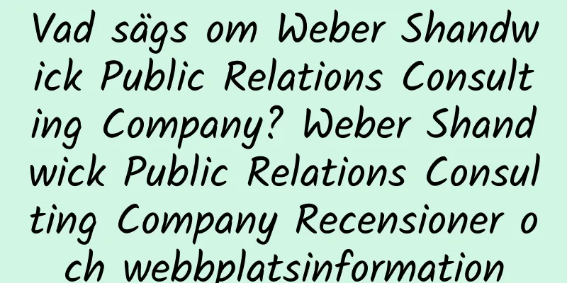 Vad sägs om Weber Shandwick Public Relations Consulting Company? Weber Shandwick Public Relations Consulting Company Recensioner och webbplatsinformation