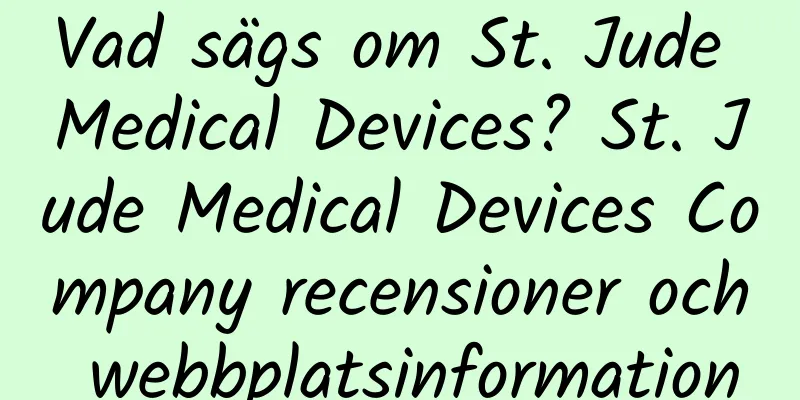 Vad sägs om St. Jude Medical Devices? St. Jude Medical Devices Company recensioner och webbplatsinformation