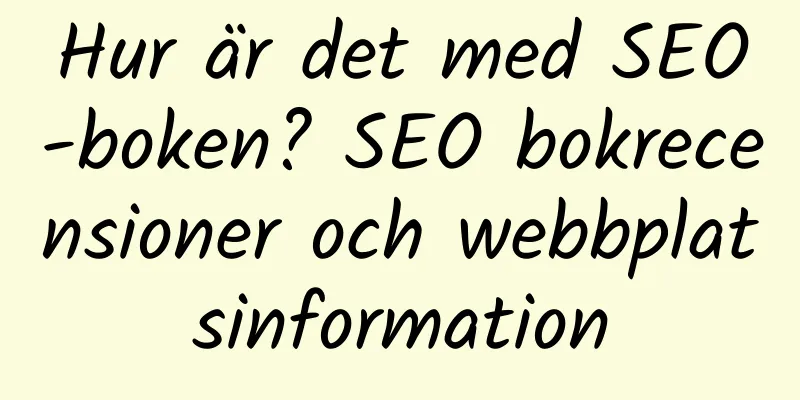 Hur är det med SEO-boken? SEO bokrecensioner och webbplatsinformation