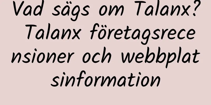 Vad sägs om Talanx? Talanx företagsrecensioner och webbplatsinformation