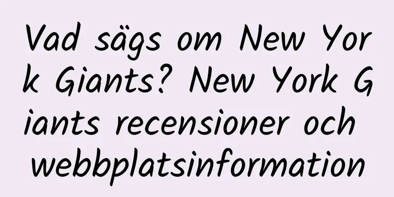 Vad sägs om New York Giants? New York Giants recensioner och webbplatsinformation