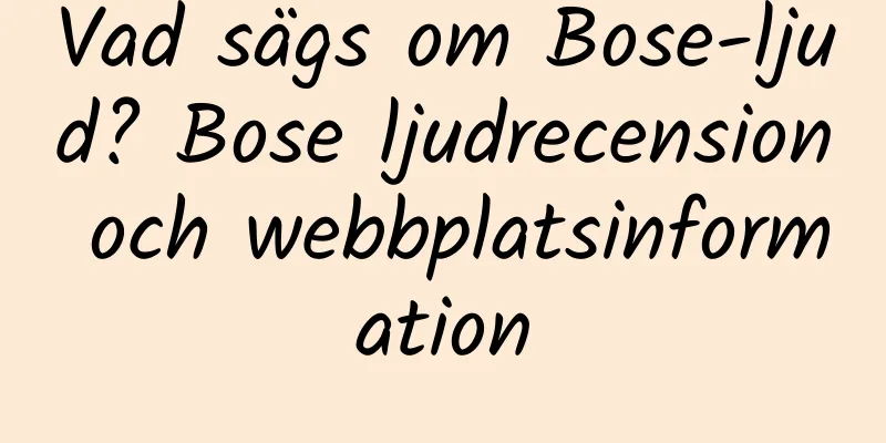 Vad sägs om Bose-ljud? Bose ljudrecension och webbplatsinformation