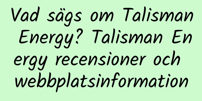 Vad sägs om Talisman Energy? Talisman Energy recensioner och webbplatsinformation