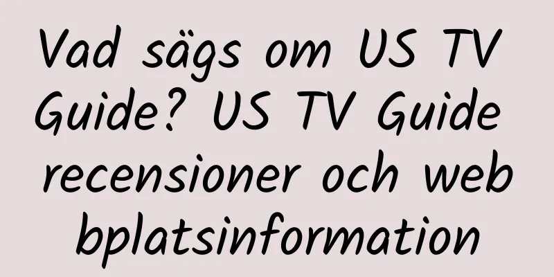 Vad sägs om US TV Guide? US TV Guide recensioner och webbplatsinformation