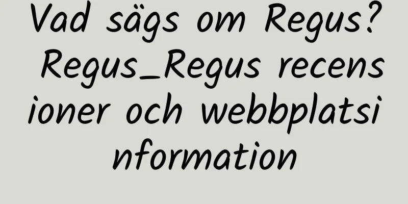 Vad sägs om Regus? Regus_Regus recensioner och webbplatsinformation