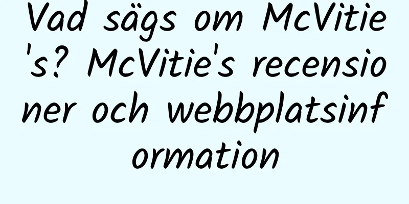 Vad sägs om McVitie's? McVitie's recensioner och webbplatsinformation