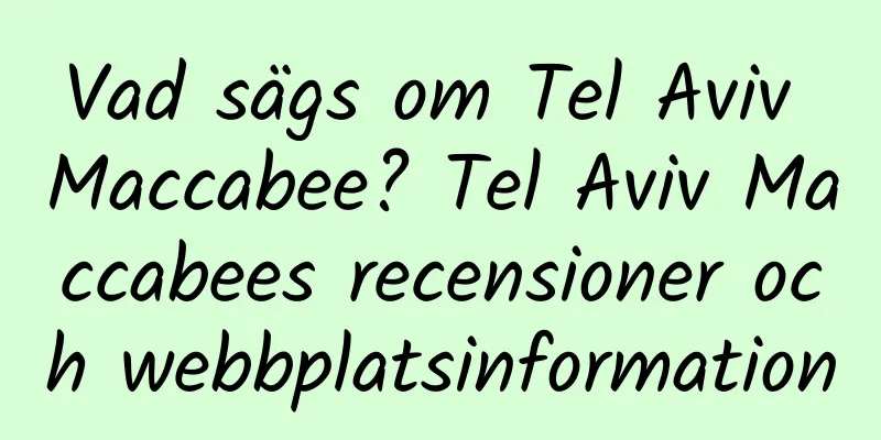 Vad sägs om Tel Aviv Maccabee? Tel Aviv Maccabees recensioner och webbplatsinformation