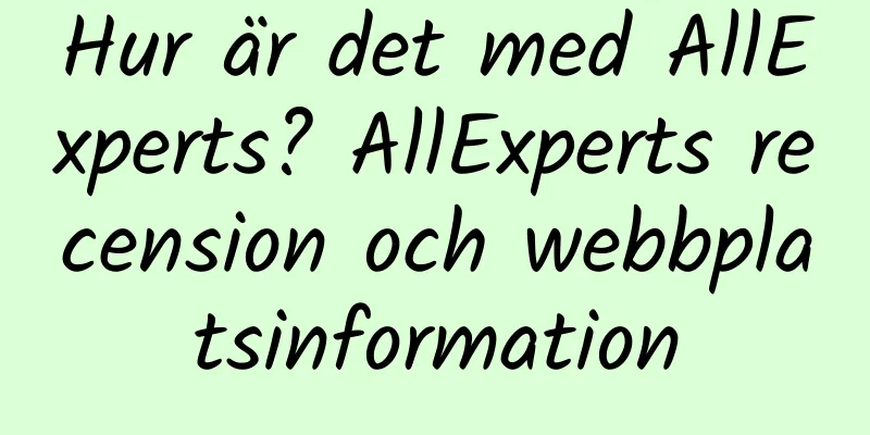 Hur är det med AllExperts? AllExperts recension och webbplatsinformation