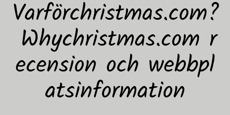 Varförchristmas.com? Whychristmas.com recension och webbplatsinformation