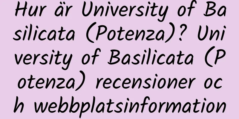 Hur är University of Basilicata (Potenza)? University of Basilicata (Potenza) recensioner och webbplatsinformation
