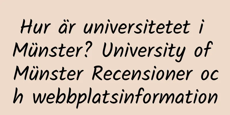Hur är universitetet i Münster? University of Münster Recensioner och webbplatsinformation