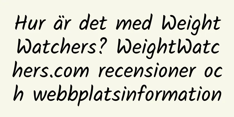 Hur är det med WeightWatchers? WeightWatchers.com recensioner och webbplatsinformation