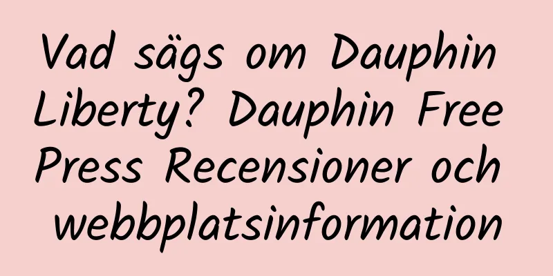 Vad sägs om Dauphin Liberty? Dauphin Free Press Recensioner och webbplatsinformation