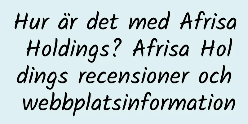 Hur är det med Afrisa Holdings? Afrisa Holdings recensioner och webbplatsinformation