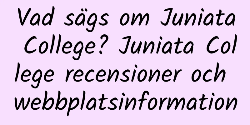 Vad sägs om Juniata College? Juniata College recensioner och webbplatsinformation
