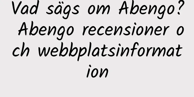 Vad sägs om Abengo? Abengo recensioner och webbplatsinformation