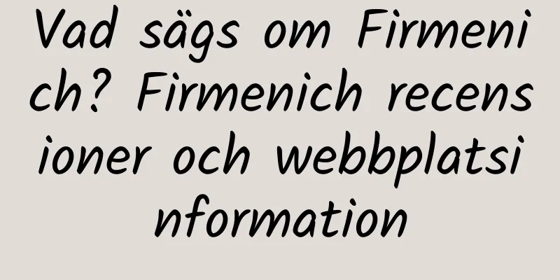 Vad sägs om Firmenich? Firmenich recensioner och webbplatsinformation