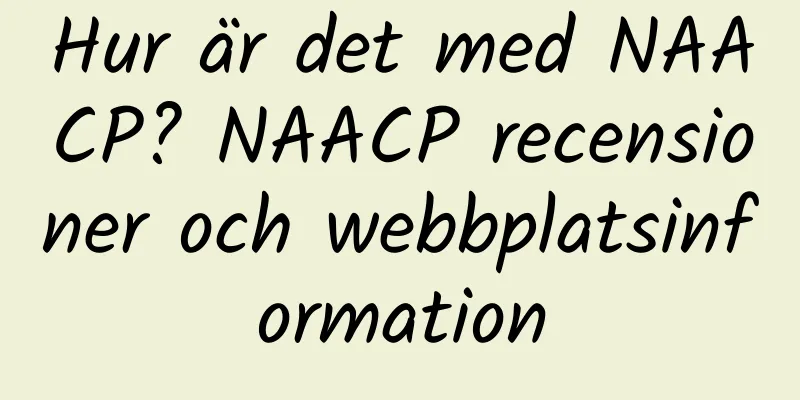 Hur är det med NAACP? NAACP recensioner och webbplatsinformation