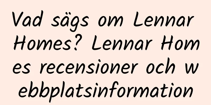 Vad sägs om Lennar Homes? Lennar Homes recensioner och webbplatsinformation