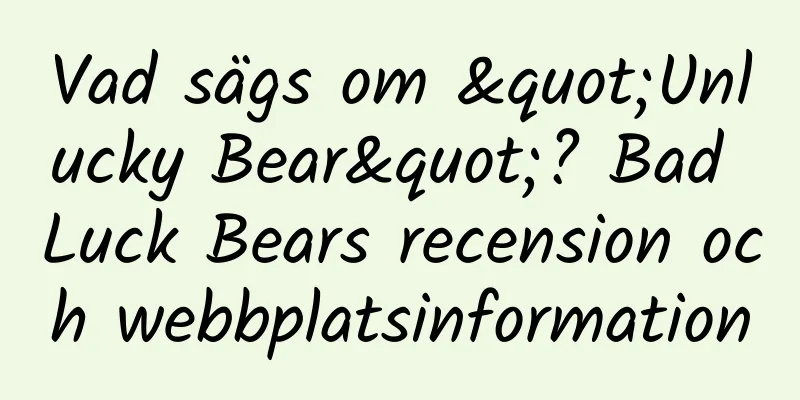 Vad sägs om "Unlucky Bear"? Bad Luck Bears recension och webbplatsinformation