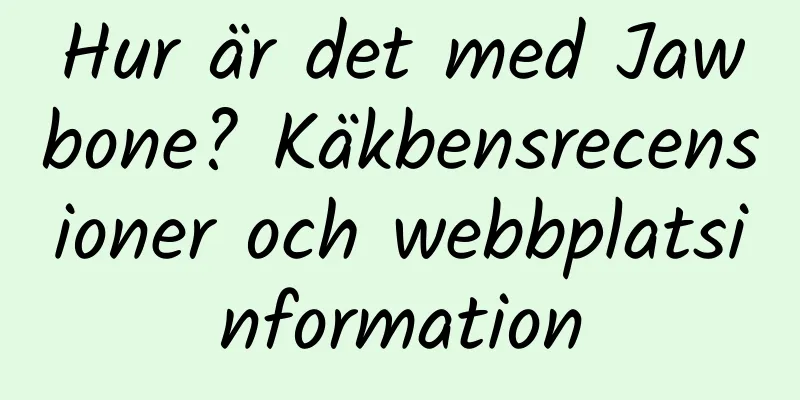 Hur är det med Jawbone? Käkbensrecensioner och webbplatsinformation