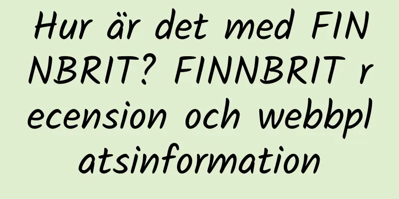 Hur är det med FINNBRIT? FINNBRIT recension och webbplatsinformation