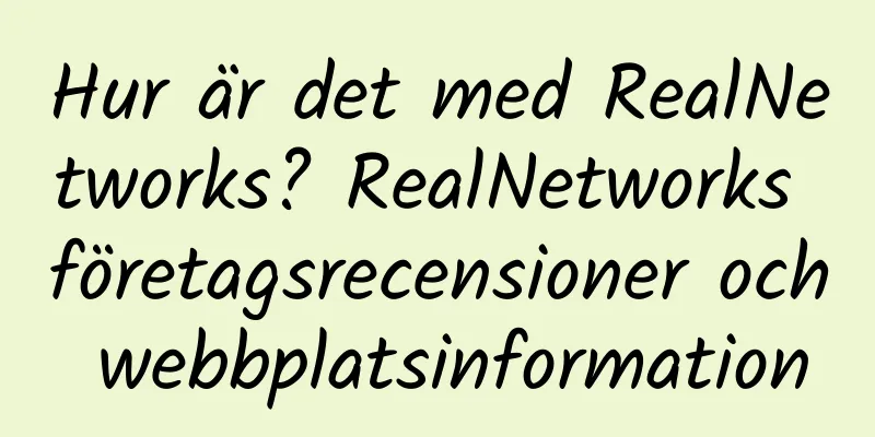 Hur är det med RealNetworks? RealNetworks företagsrecensioner och webbplatsinformation