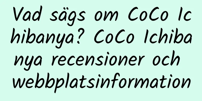 Vad sägs om CoCo Ichibanya? CoCo Ichibanya recensioner och webbplatsinformation
